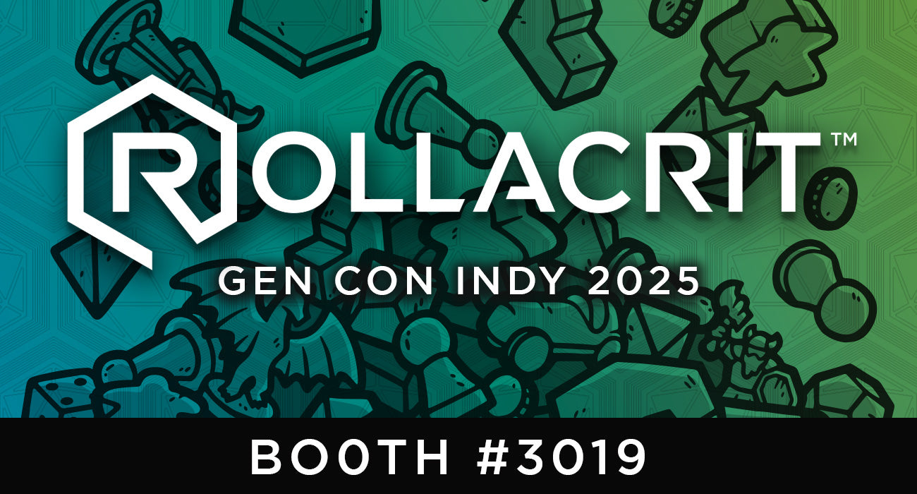 Rollacrit Returns to Gen Con 2025 — Your Guide to Booth #3019 | Rollacrit