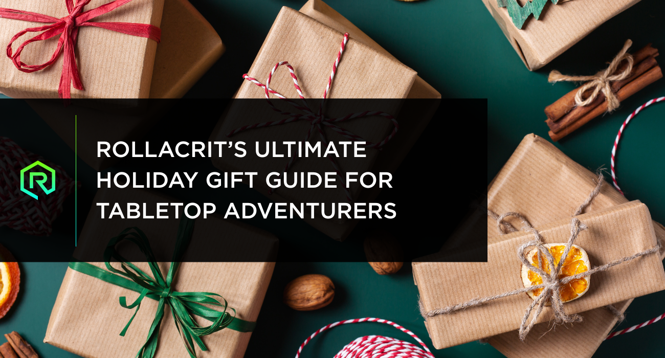 Rollacrit’s Ultimate Holiday Gift Guide for Tabletop Adventurers | Rollacrit