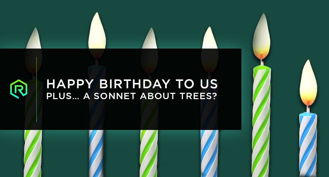Happy Birthday To Us, Plus… a Sonnet About Trees?