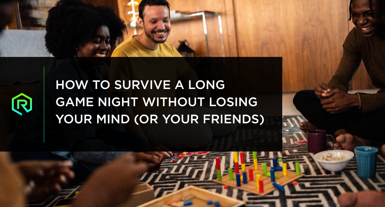 How to Survive a Long Game Night Without Losing Your Mind (or Your Friends) | Rollacrit