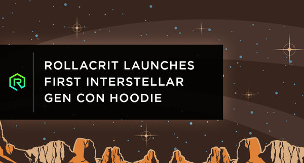 Rollacrit Launches First Interstellar Gen Con Hoodie | Rollacrit