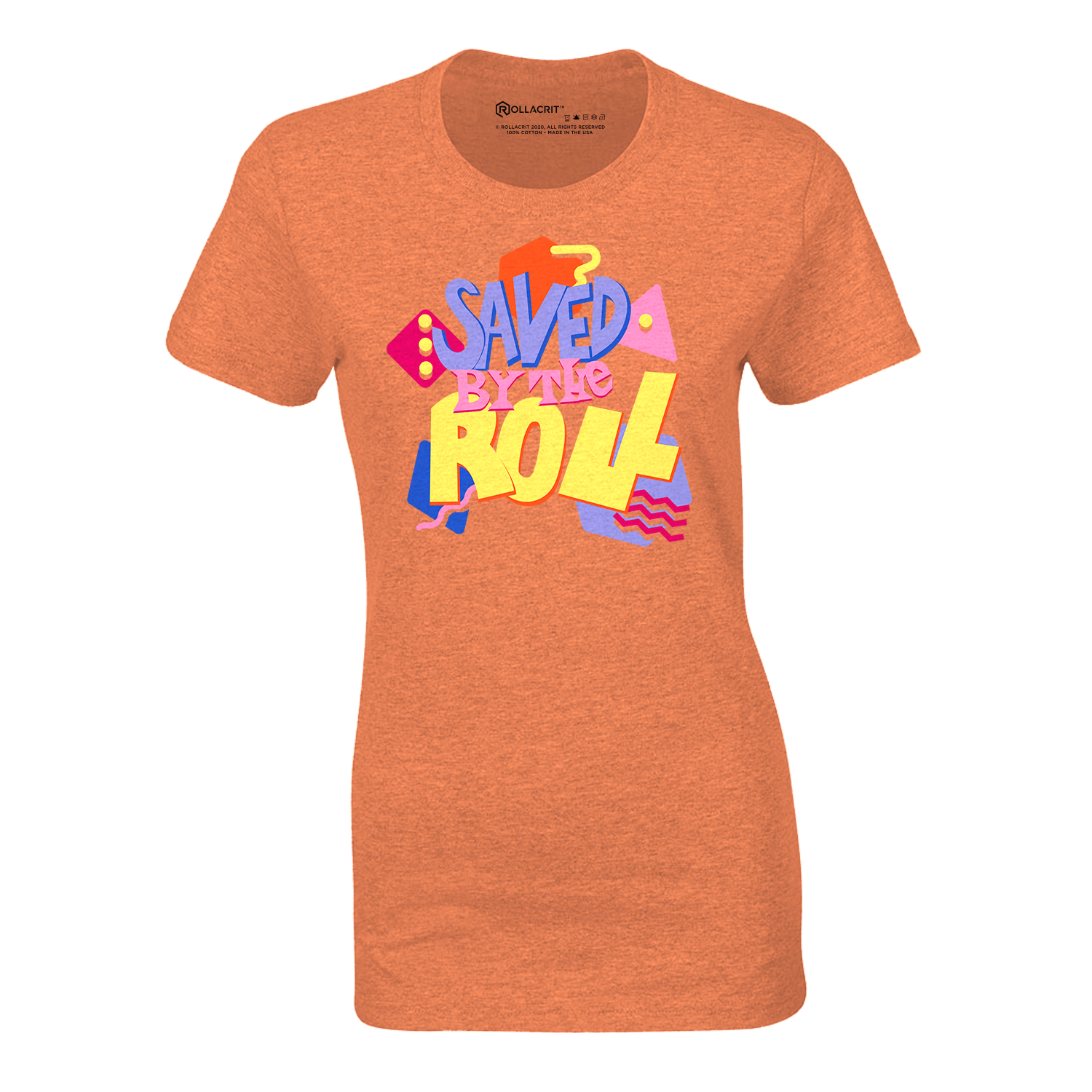 Saved By the Roll Fitted T-shirt | Rollacrit