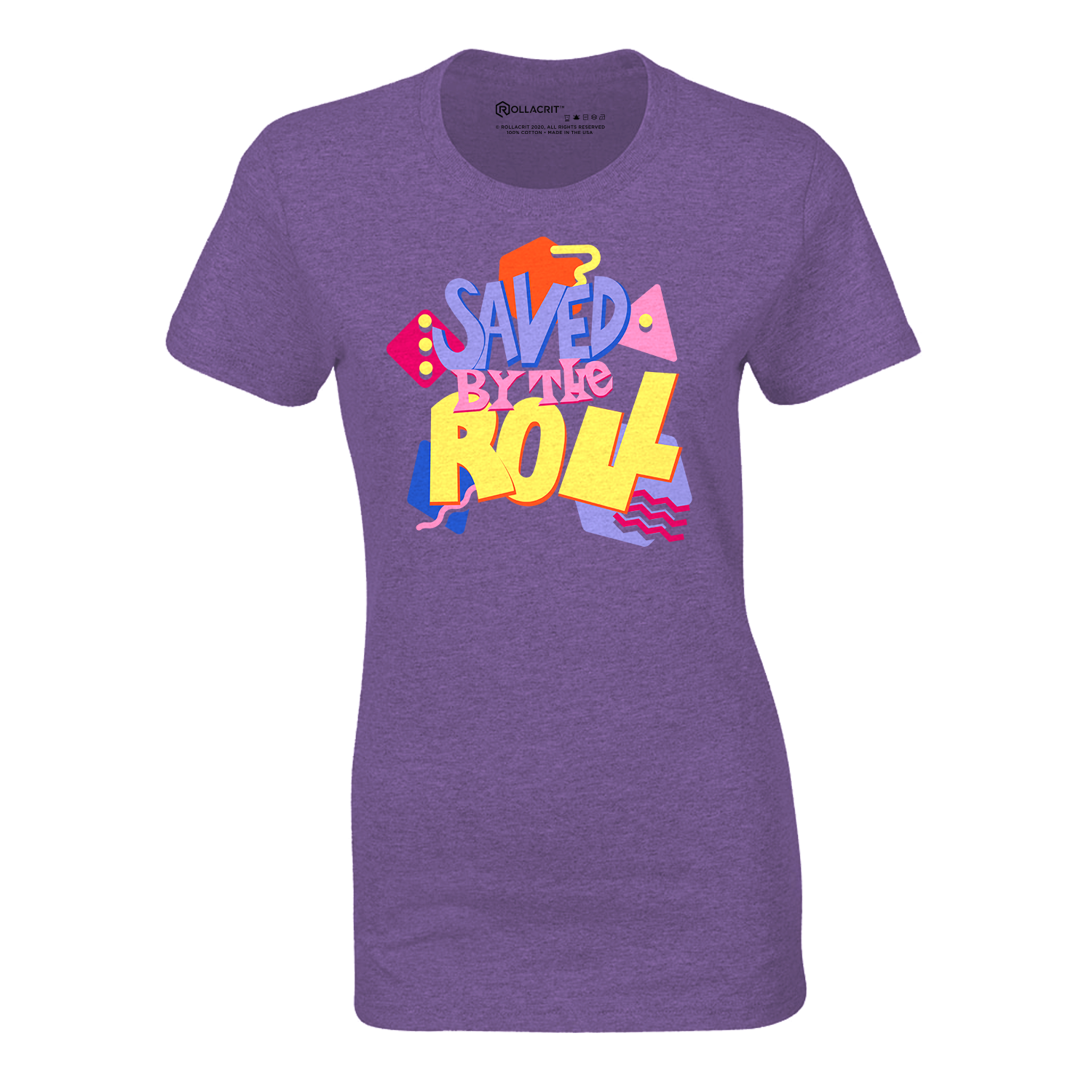 Saved By the Roll Fitted T-shirt | Rollacrit