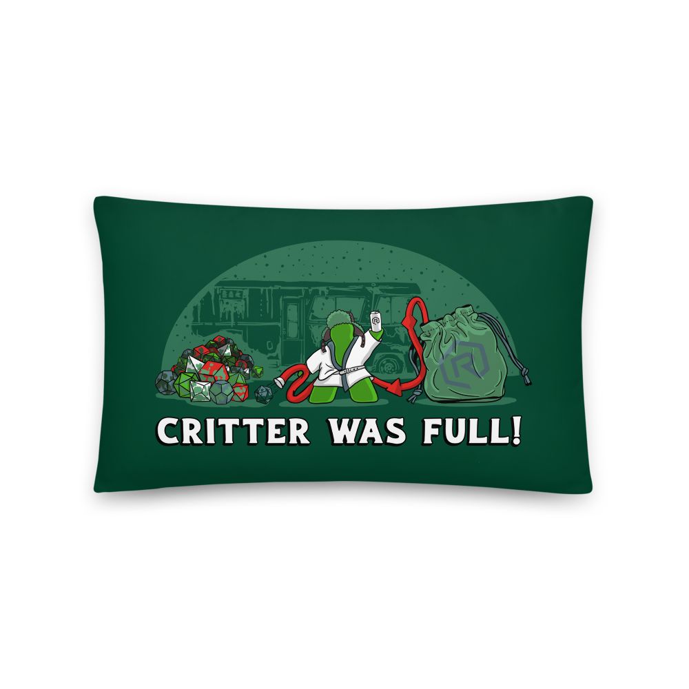 Critter Was Full Pillow | Rollacrit