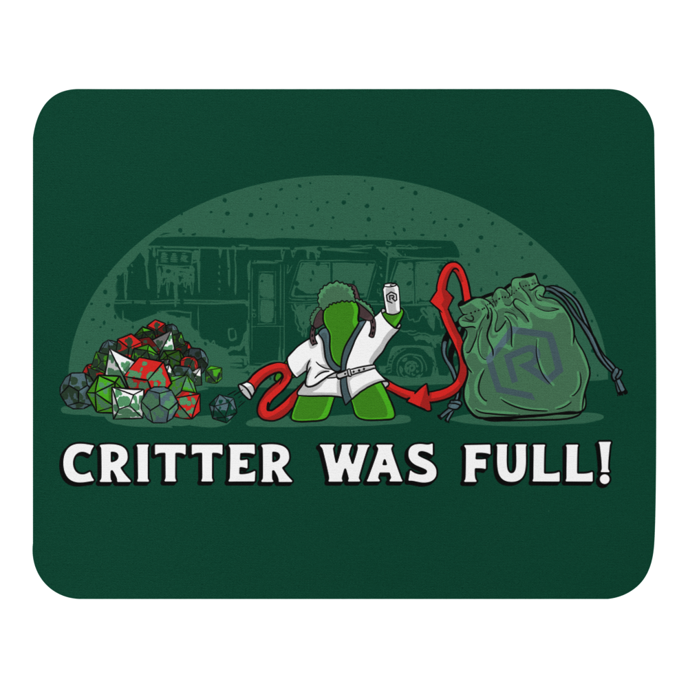 Critter Was Full Mouse Pad | Rollacrit