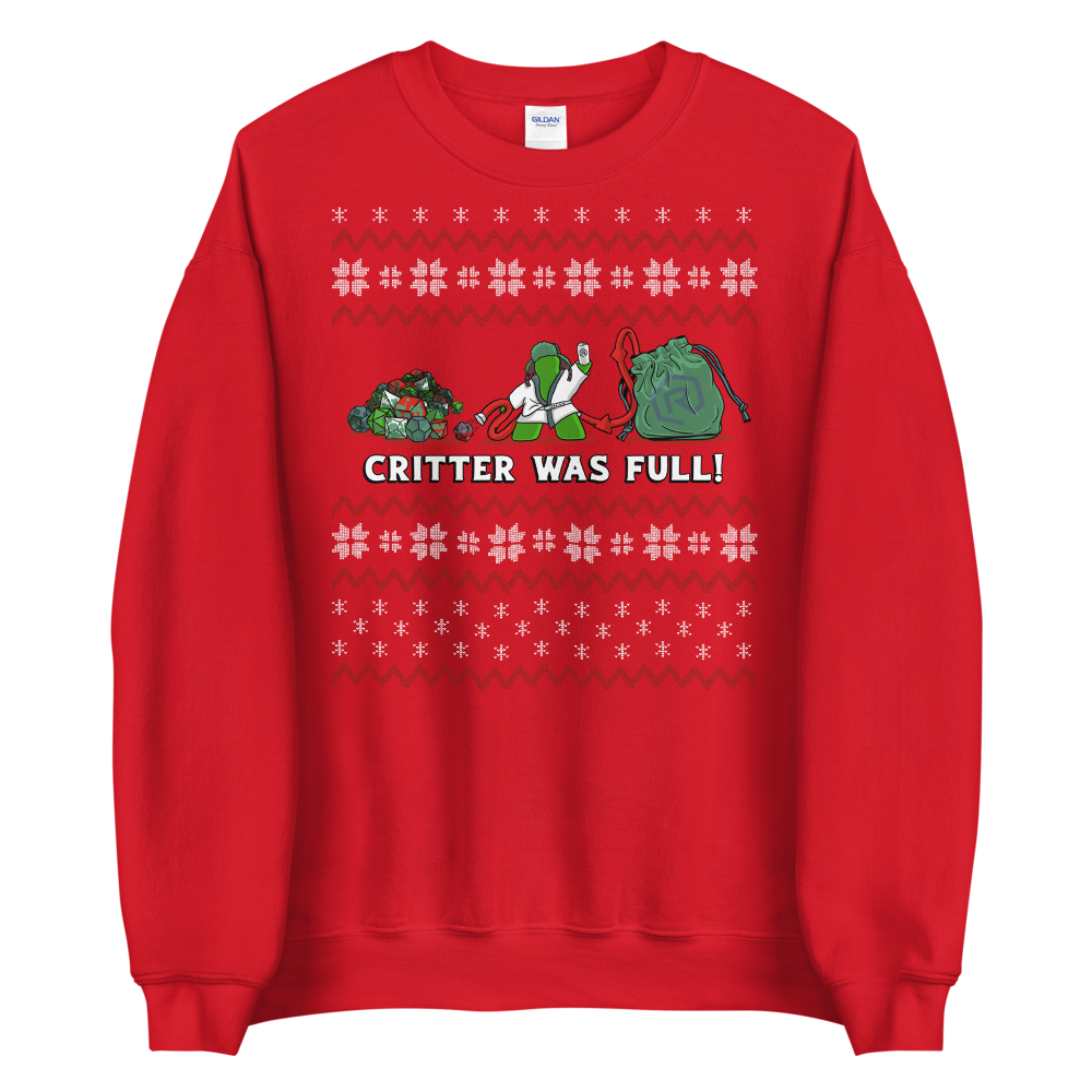 Critter Was Full Sweatshirt | Rollacrit