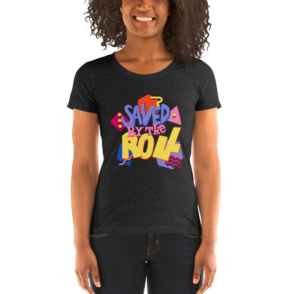 Saved By the Roll Fitted T-shirt | Rollacrit