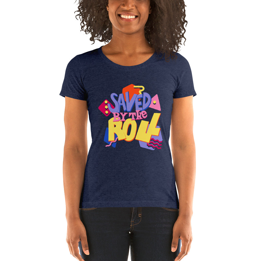 Saved By the Roll Fitted T-shirt | Rollacrit