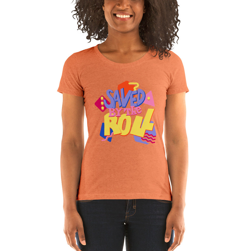 Saved By the Roll Fitted T-shirt | Rollacrit