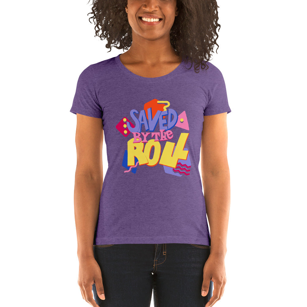Saved By the Roll Fitted T-shirt | Rollacrit