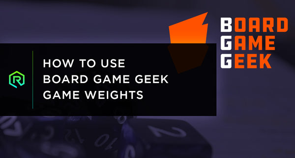 How to Use Board Game Geek Game Weights | Rollacrit