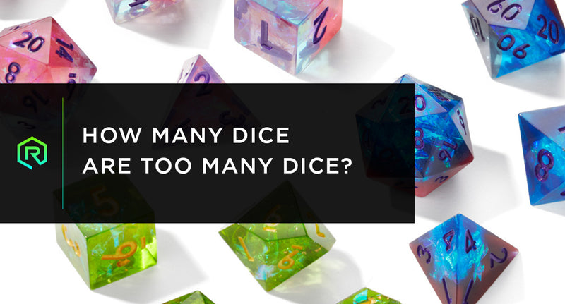 How Many Dice are Too Many Dice? | Rollacrit