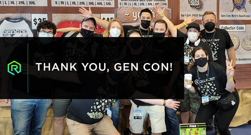 Thank you, Gen Con | Rollacrit