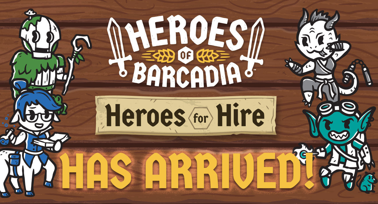 Three New Heroes of Barcadia Releases Are LIVE! | Rollacrit