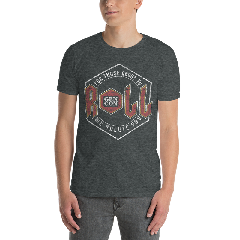Gen Con For Those About to Roll T-Shirt | Rollacrit