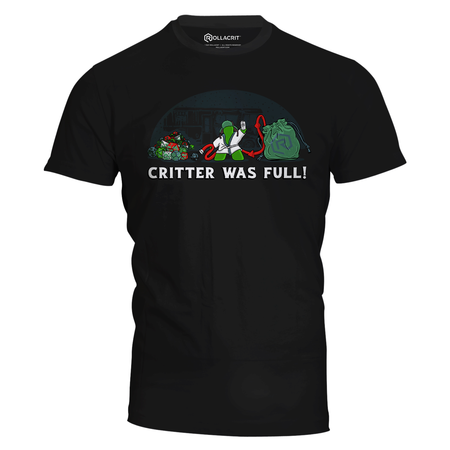 Critter Was Full T-Shirt | Rollacrit