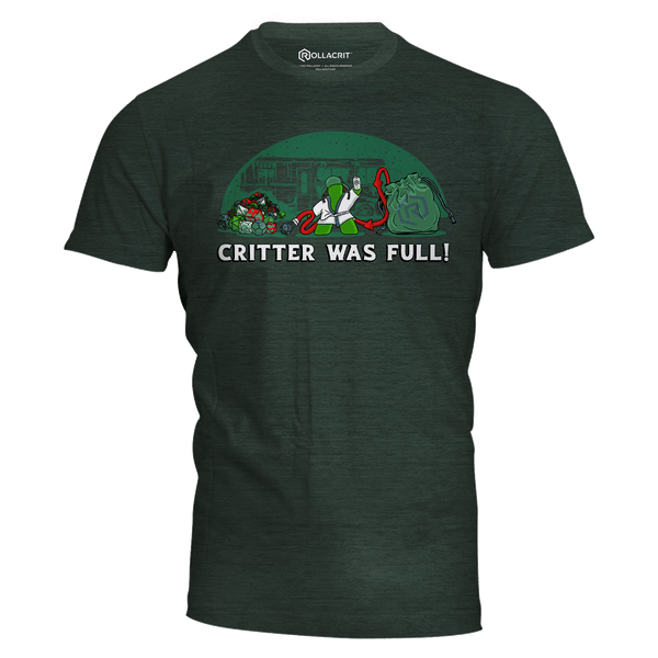 Critter Was Full Slim Fit T-Shirt | Rollacrit