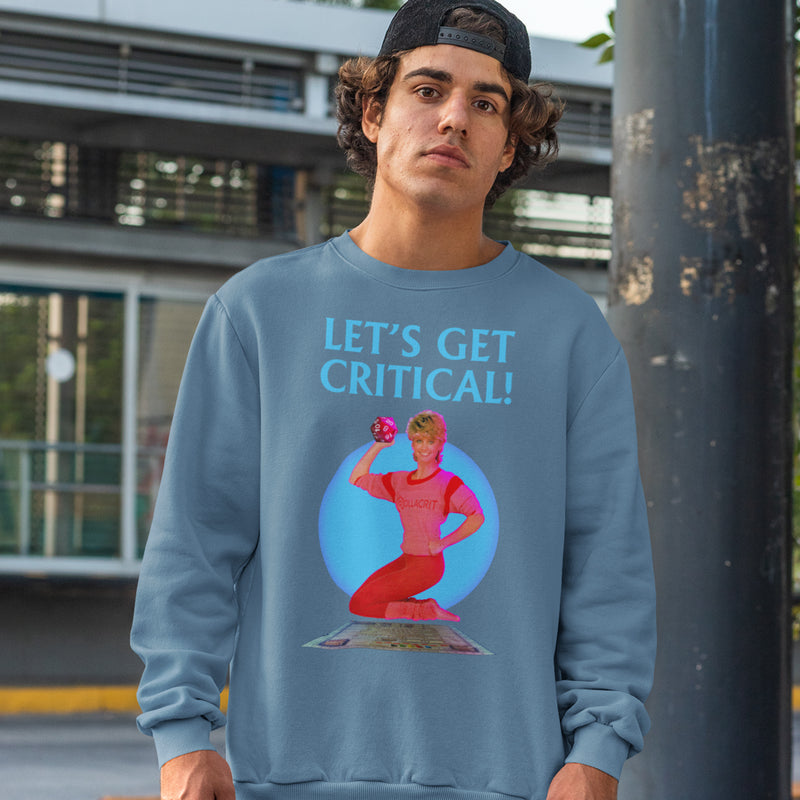 Let's Get Critical Sweatshirt | Rollacrit