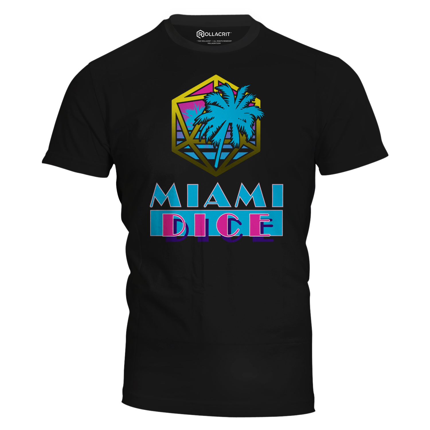 Miami Dice T-Shirt | Rollacrit