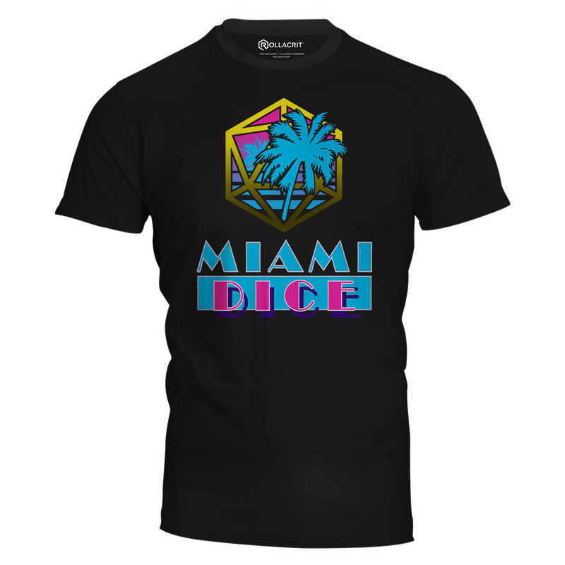 Miami Dice T-Shirt | Rollacrit