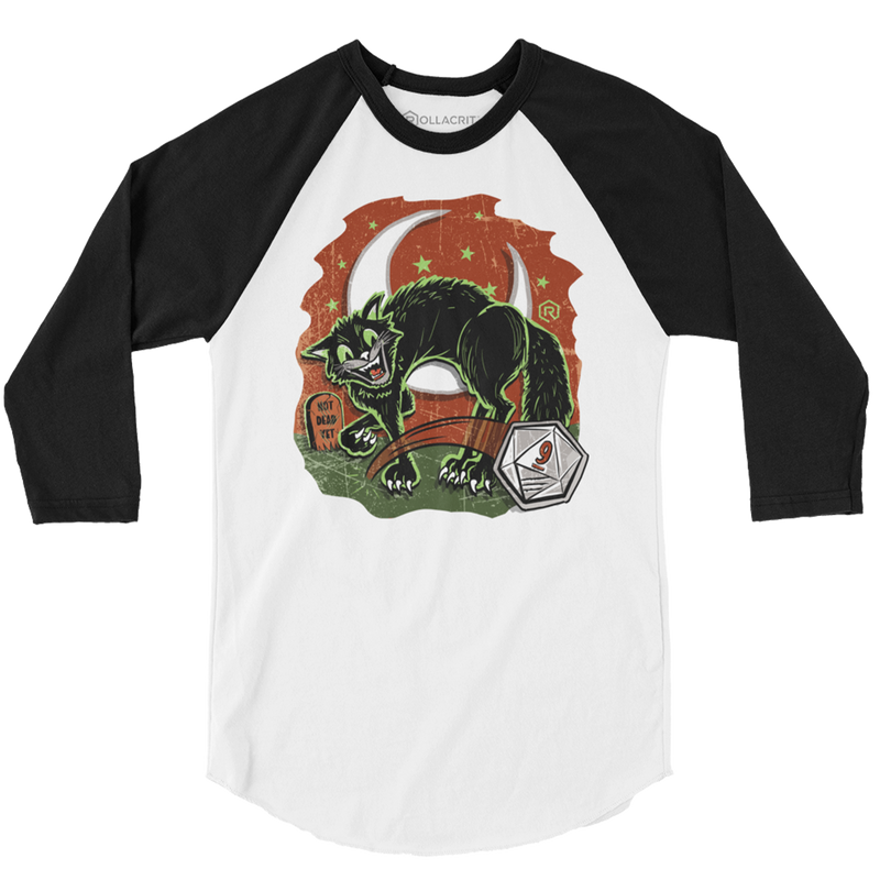 Not Dead Yet 3/4 Raglan Shirt | Rollacrit