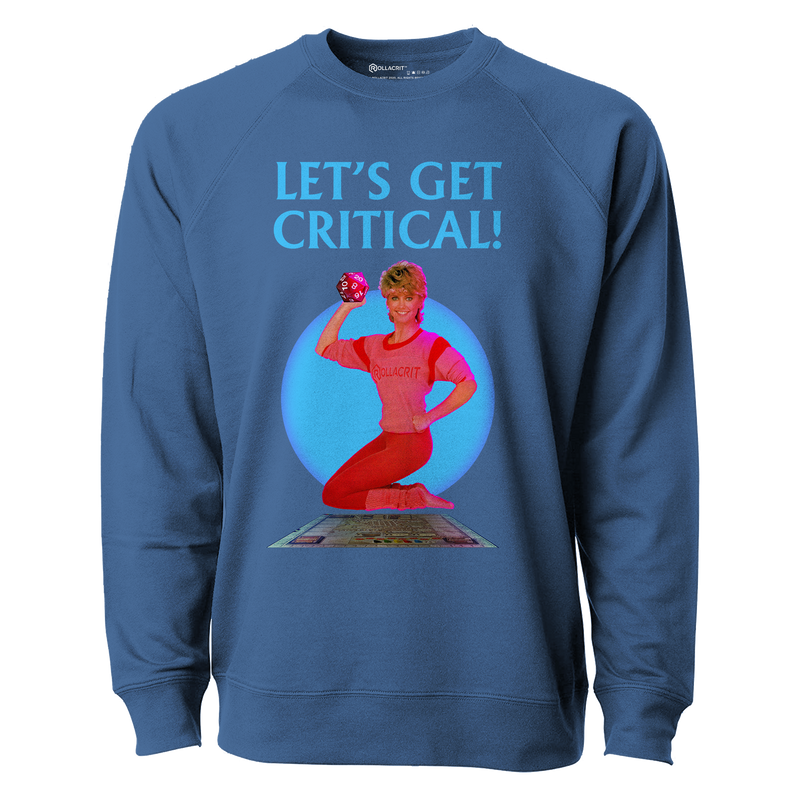 Let's Get Critical Sweatshirt | Rollacrit