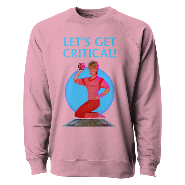Let's Get Critical Sweatshirt | Rollacrit