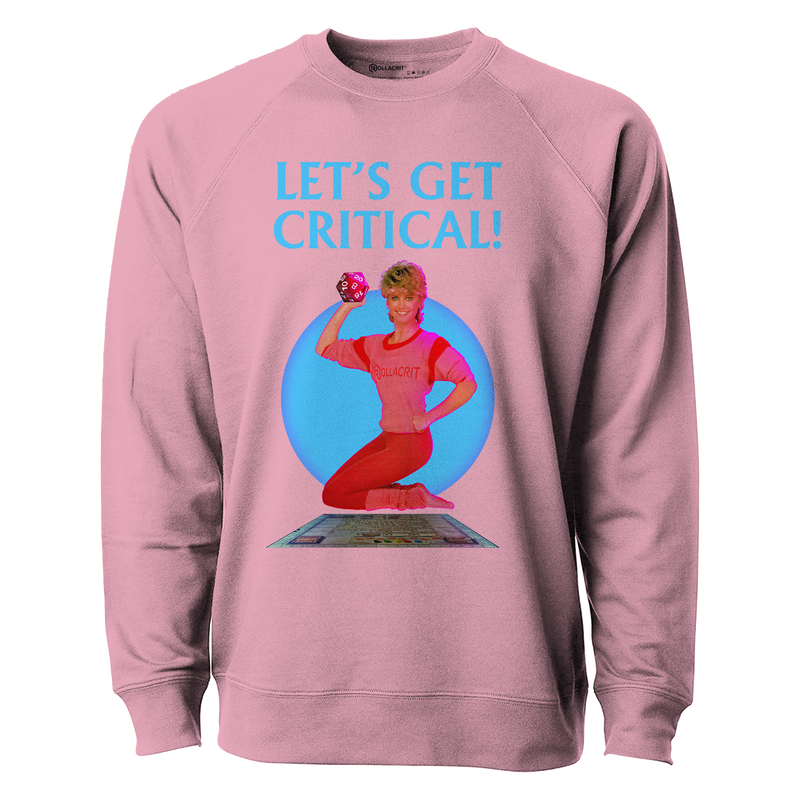Let's Get Critical Sweatshirt | Rollacrit