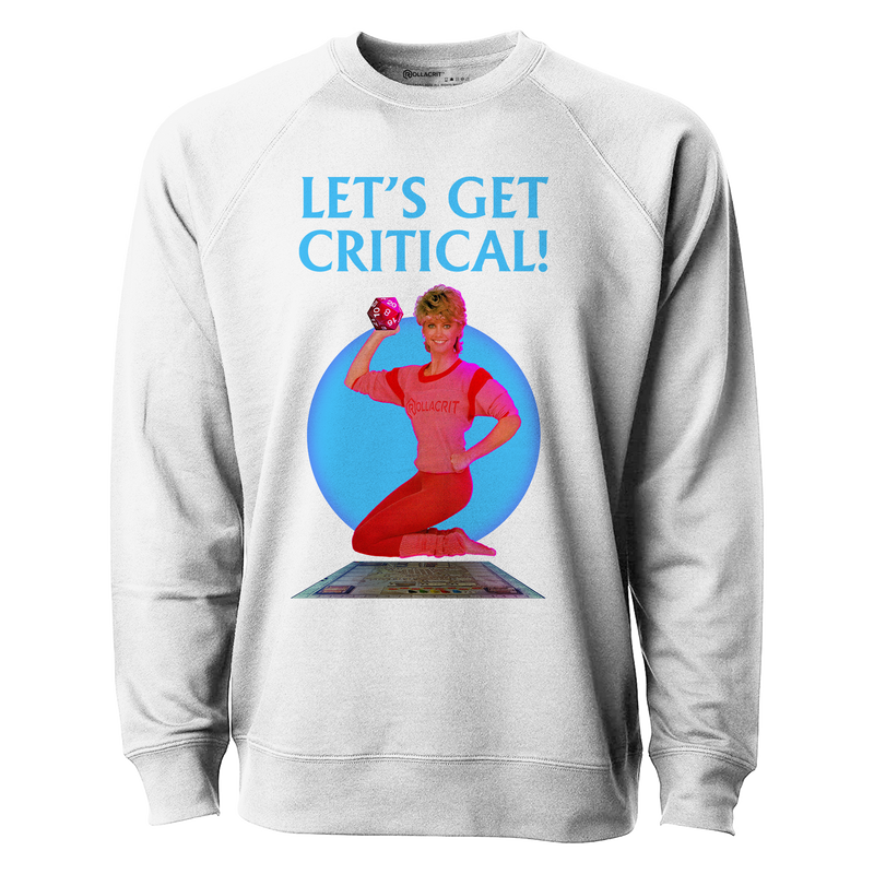 Let's Get Critical Sweatshirt | Rollacrit