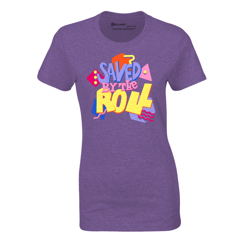 Saved By the Roll Fitted T-shirt | Rollacrit