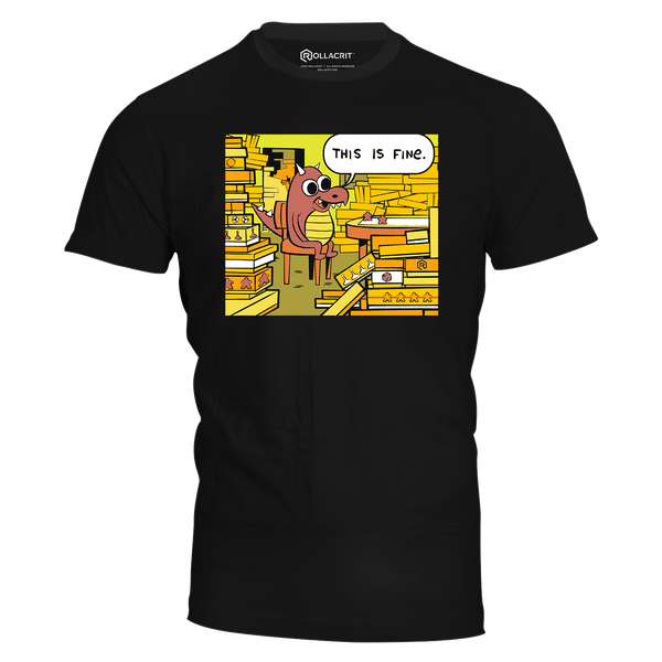 This Is Fine Dragon Hoard T-Shirt | Rollacrit