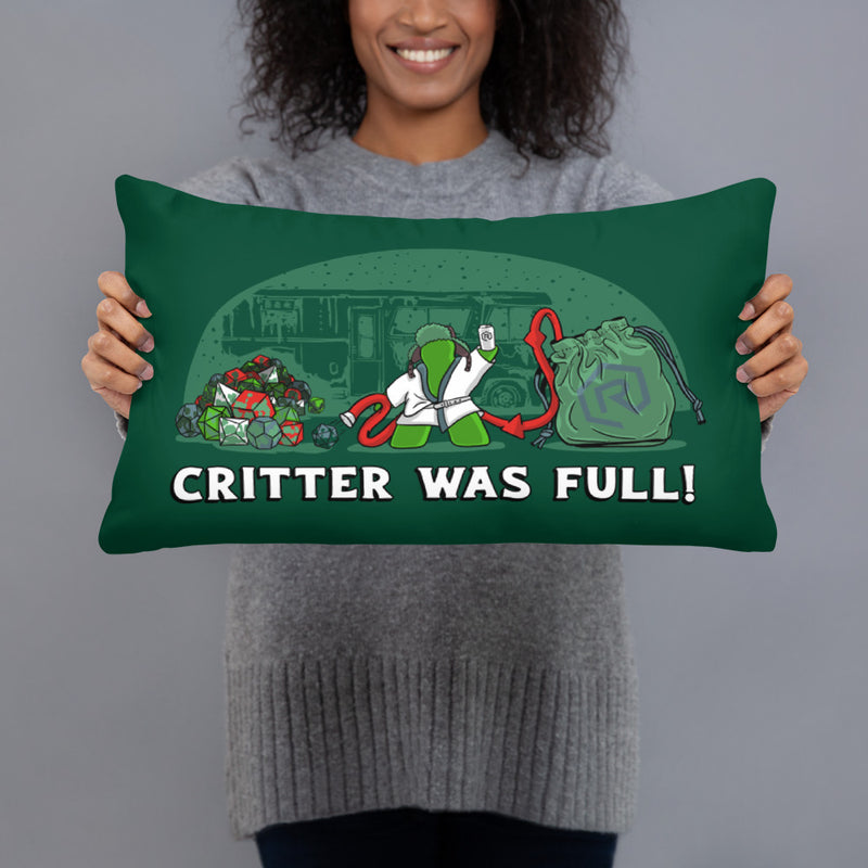 Critter Was Full Pillow | Rollacrit