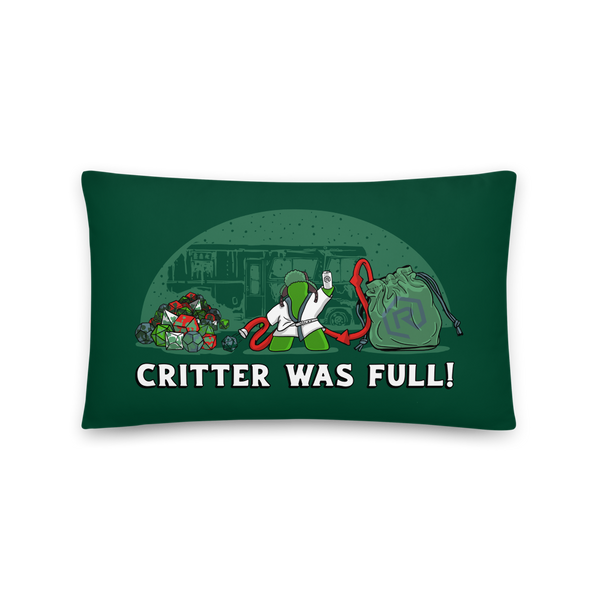 Critter Was Full Pillow | Rollacrit
