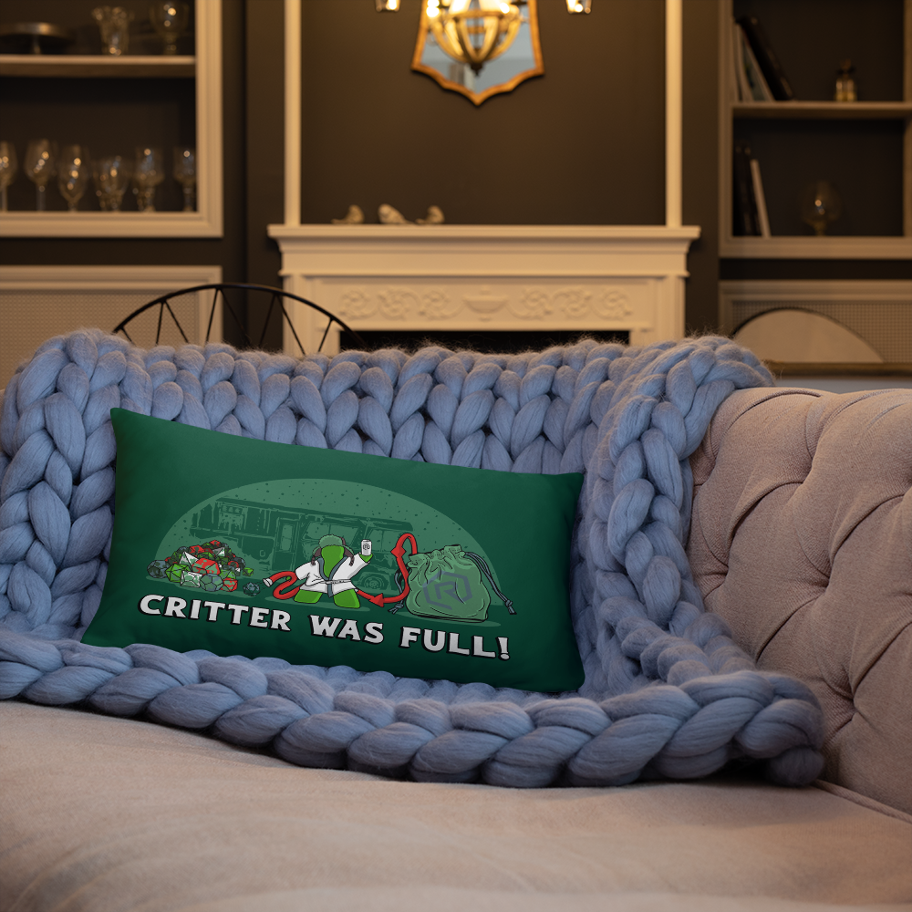 Critter Was Full Pillow | Rollacrit