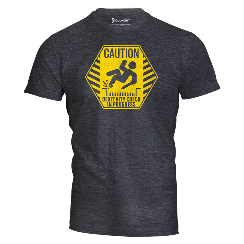Caution Dexterity Check T-Shirt | Rollacrit